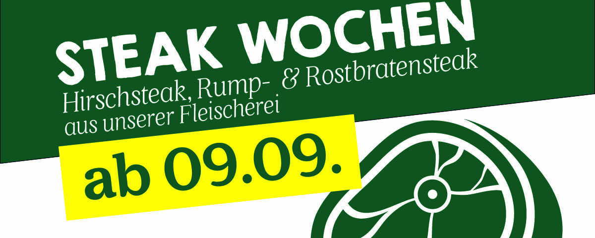 Steak Wochen ab 9.9.